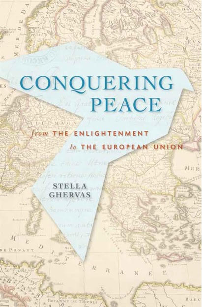 Conquering Peace. From Enlightenment to the European Peace