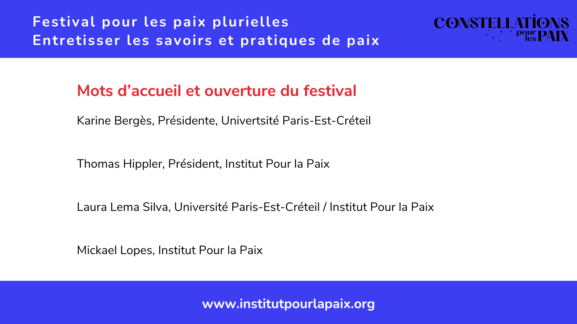 Mots d’accueil et ouverture du festival